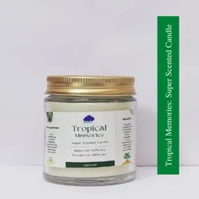 Tropical Memories :  Soy Wax Candle in Amber Jar 100 gm